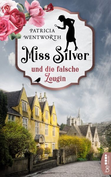 Miss Silver und die falsche Zeugin