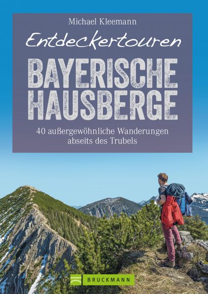 Entdeckertouren Bayerische Hausberge