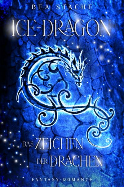 Ice-Dragon, Das Zeichen der Drachen