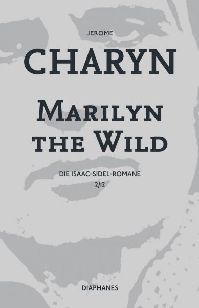 Marilyn the Wild