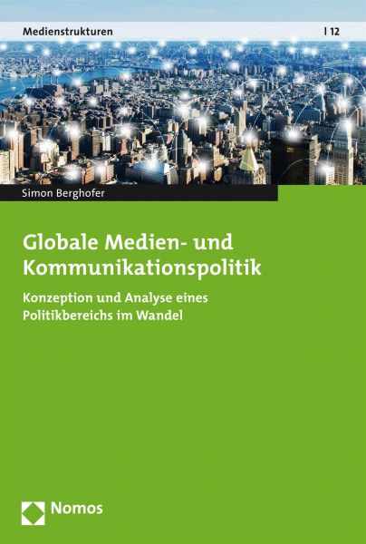 Globale Medien- und Kommunikationspolitik