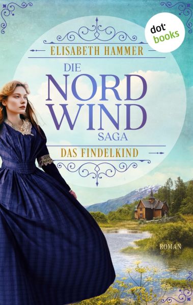 Die Nordwind-Saga – Das Findelkind