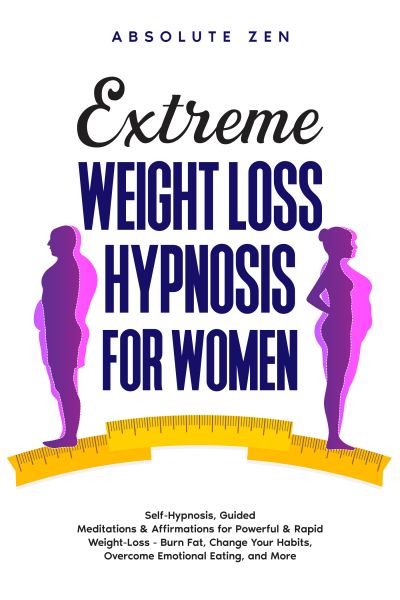 Extreme Weight Loss Hypnosis for Women