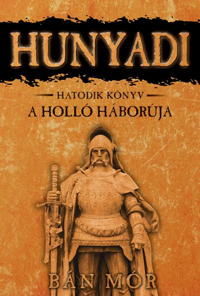 Hunyadi - A Holló háborúja