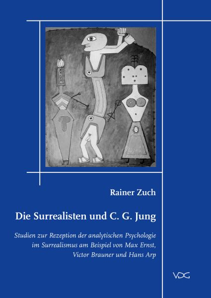 Die Surrealisten und C. G. Jung