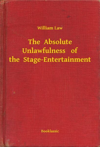 The Absolute Unlawfulness of the Stage-Entertainment