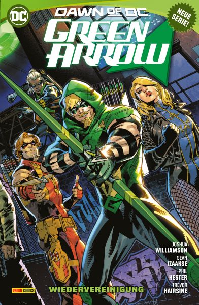 Green Arrow - Bd. 1: Wiedervereinigung