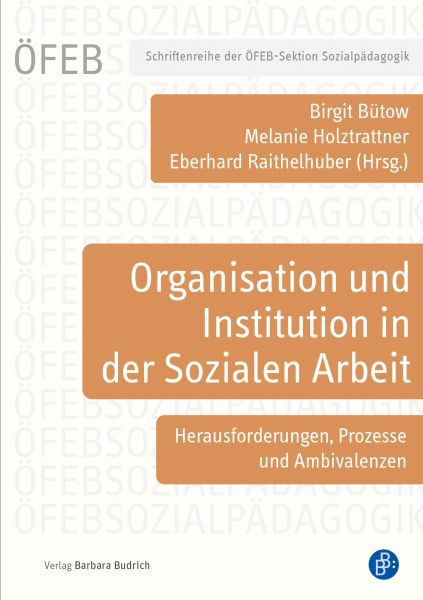Organisation und Institution in der Sozialen Arbeit
