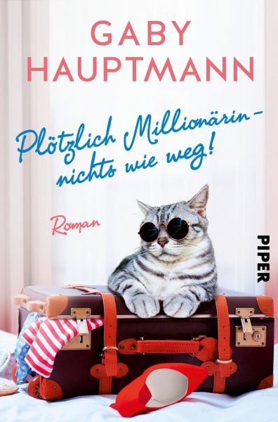 Plötzlich Millionärin – nichts wie weg!