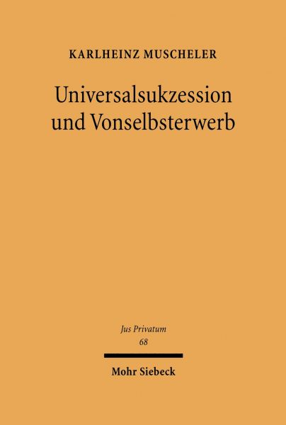 Universalsukzession und Vonselbsterwerb