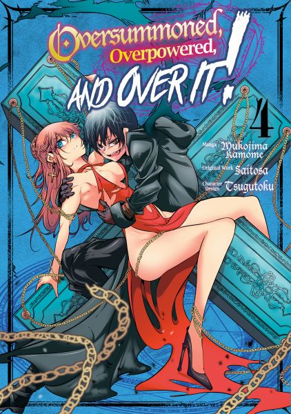 Oversummoned, Overpowered, and Over It! (Manga) Volume 4