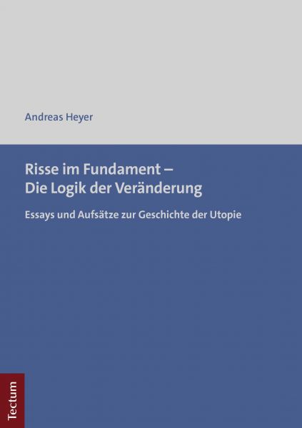 Risse im Fundament – Die Logik der Veränderung