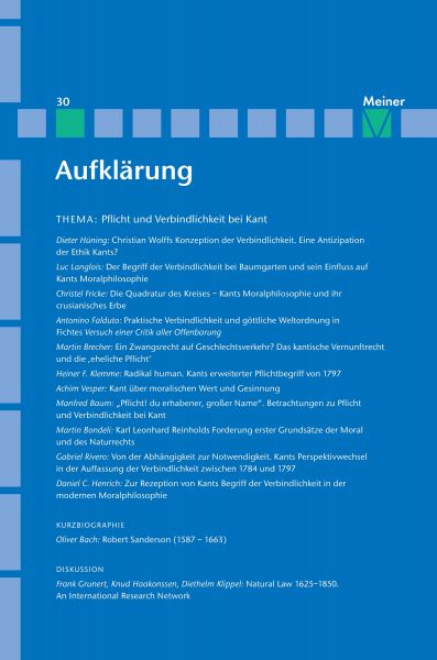 Aufklärung, Band 30: Pflicht und Verbindlichkeit bei Kant. Quellengeschichtliche, systematische und