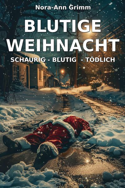 Blutige Weihnacht