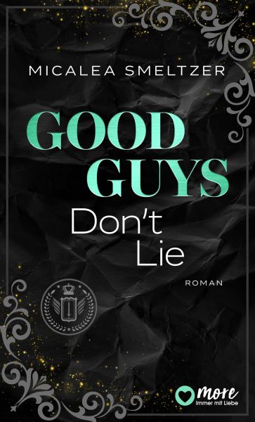 Good Guys Don't Lie