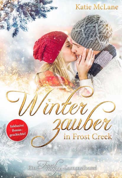 Winterzauber in Frost Creek