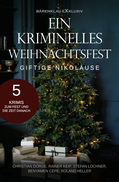 Ein kriminelles Weihnachtsfest – Giftige Nikoläuse: 5 Krimis