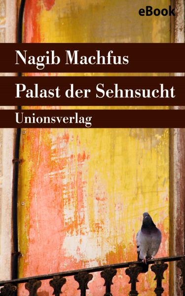 Palast der Sehnsucht