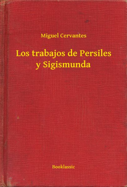 Los trabajos de Persiles y Sigismunda