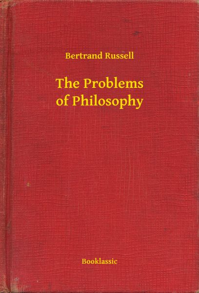 The Problems of Philosophy