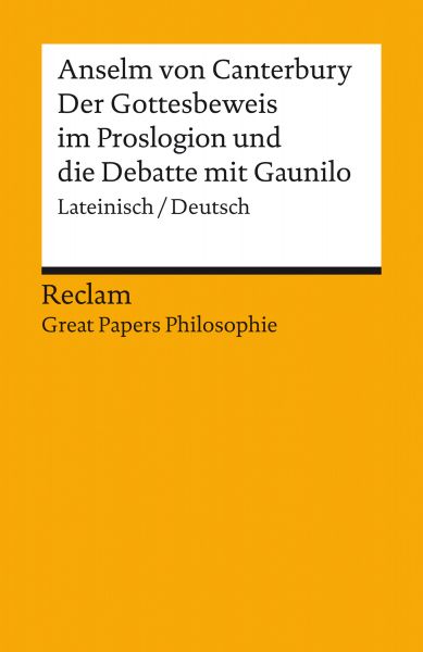 Der Gottesbeweis im Proslogion und die Debatte mit Gaunilo