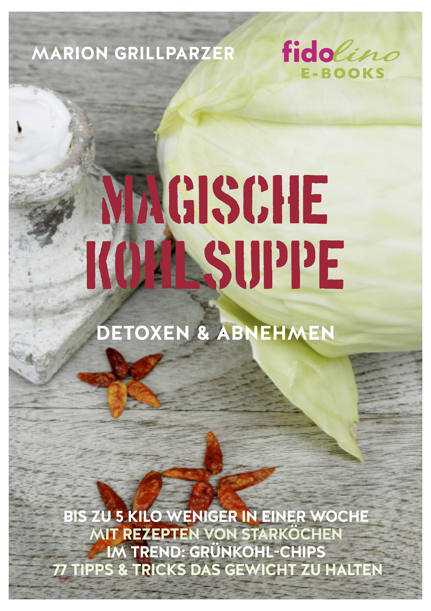 Magische Kohlsuppe (Marion Grillparzer - fidolino)