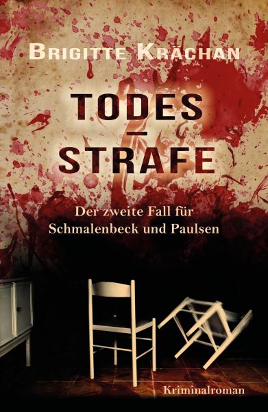 Todesstrafe - Der zweite Fall für Schmalenbeck und Paulsen