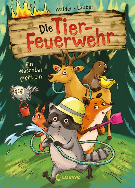 Die Tier-Feuerwehr (Band 1) - Ein Waschbär greift ein