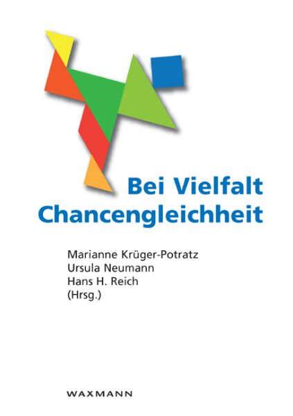 Bei Vielfalt Chancengleichheit. Interkulturelle Pädagogik und Durchgängige Sprachbildung