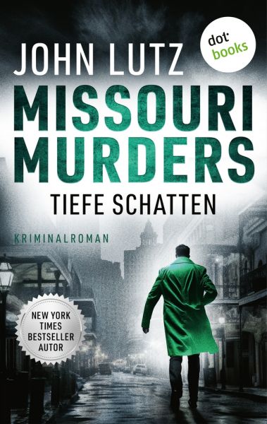 Missouri Murders: Tiefe Schatten