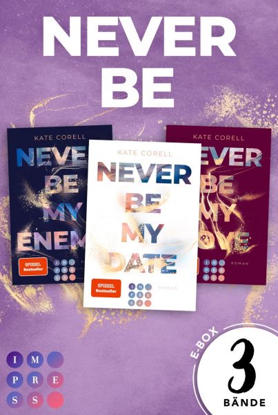 Never Be: Die knisternde New Adult College Romance Trilogie in einer E-Box! (Never Be)