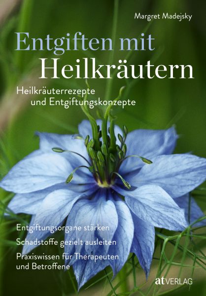 Entgiften mit Heilkräutern