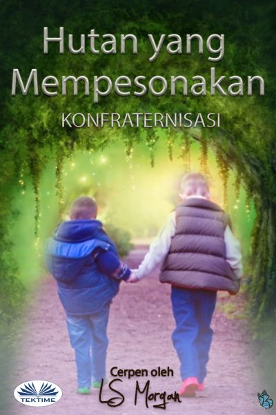 Hutan Yang Mempesonakan