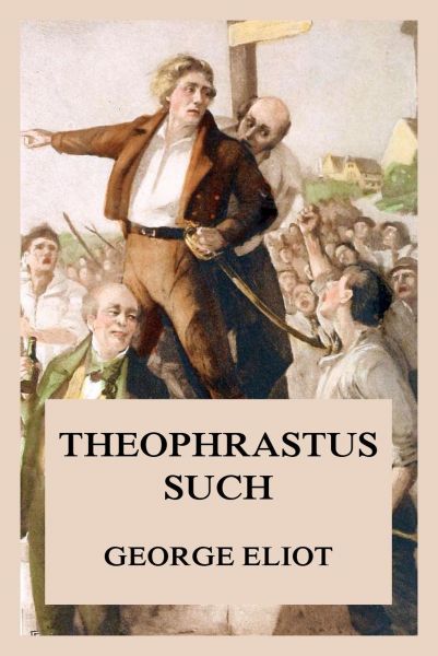 Theophrastus Such