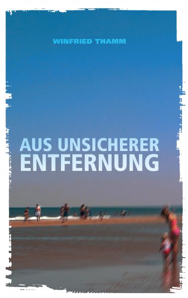 Aus unsicherer Entfernung