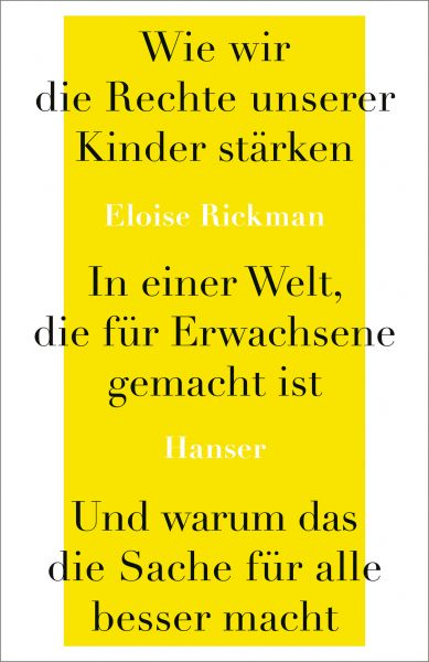 Wie wir die Rechte unserer Kinder stärken in einer Welt, die für Erwachsene gemacht ist, und warum d