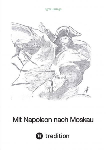 Mit Napoleon nach Moskau