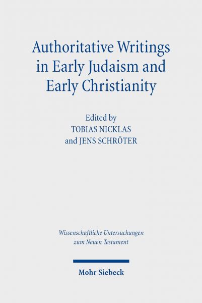 Authoritative Writings in Early Judaism and Early Christianity