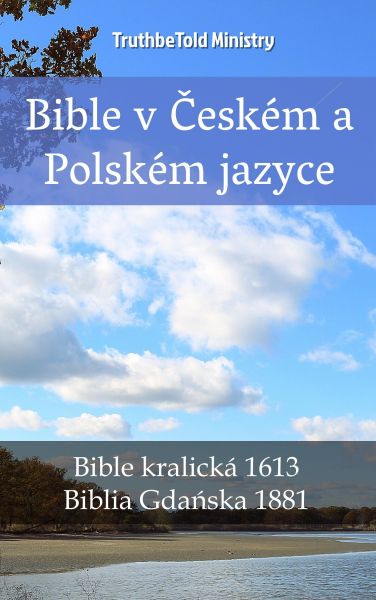 Bible v Českém a Polském jazyce