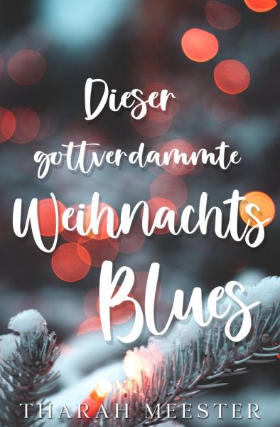 Dieser gottverdammte Weihnachtsblues