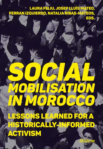 Social Mobilization in Morocco: Lessons Learned for a Historically Informed Activism