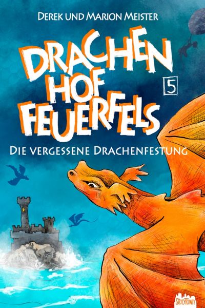 Drachenhof Feuerfels - Band 5