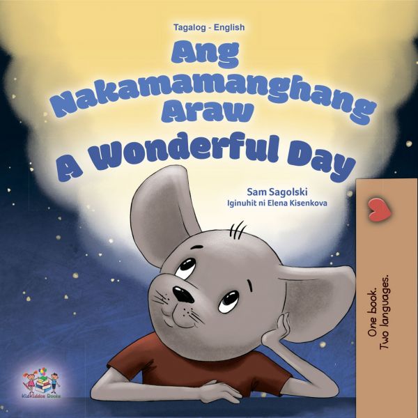 Ang Nakamamanghang Araw A Wonderful Day