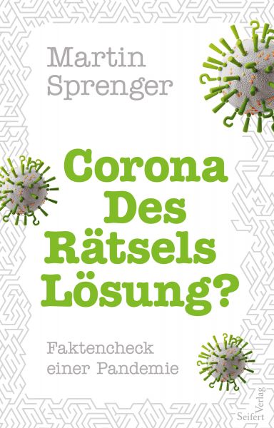 Corona – Des Rätsels Lösung?