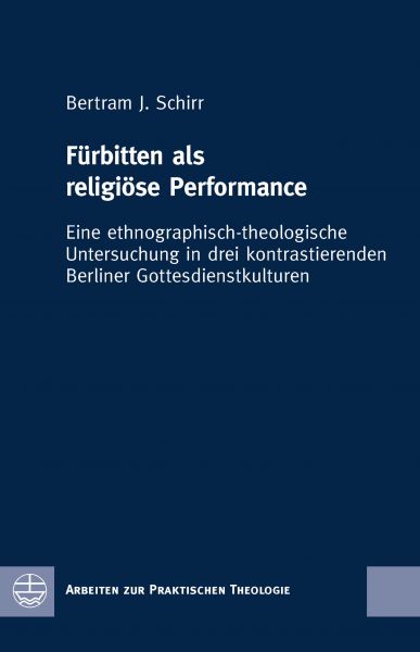 Fürbitten als religiöse Performance