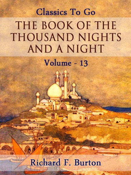 The Book of the Thousand Nights and a Night — Volume 13