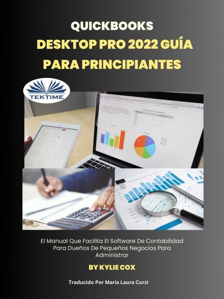 Quickbooks Desktop Pro 2022 Guía Para Principiantes