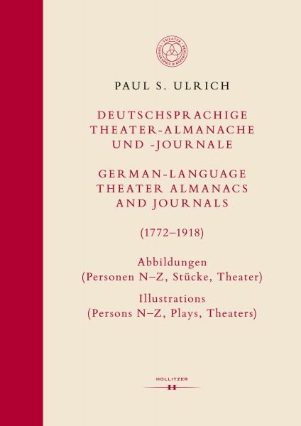 Deutschsprachige Theater-Almanache und -Journale: Abbildungen (Personen, Stücke, Theater) / German-l