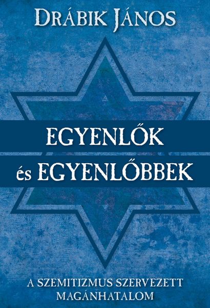 Egyenlők és egyenlőbbek