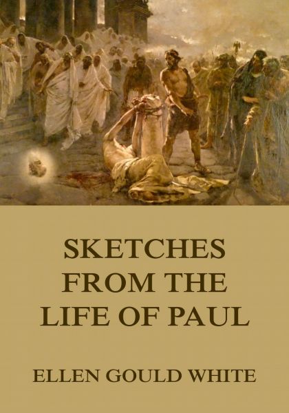 Sketches From The Life Of Paul